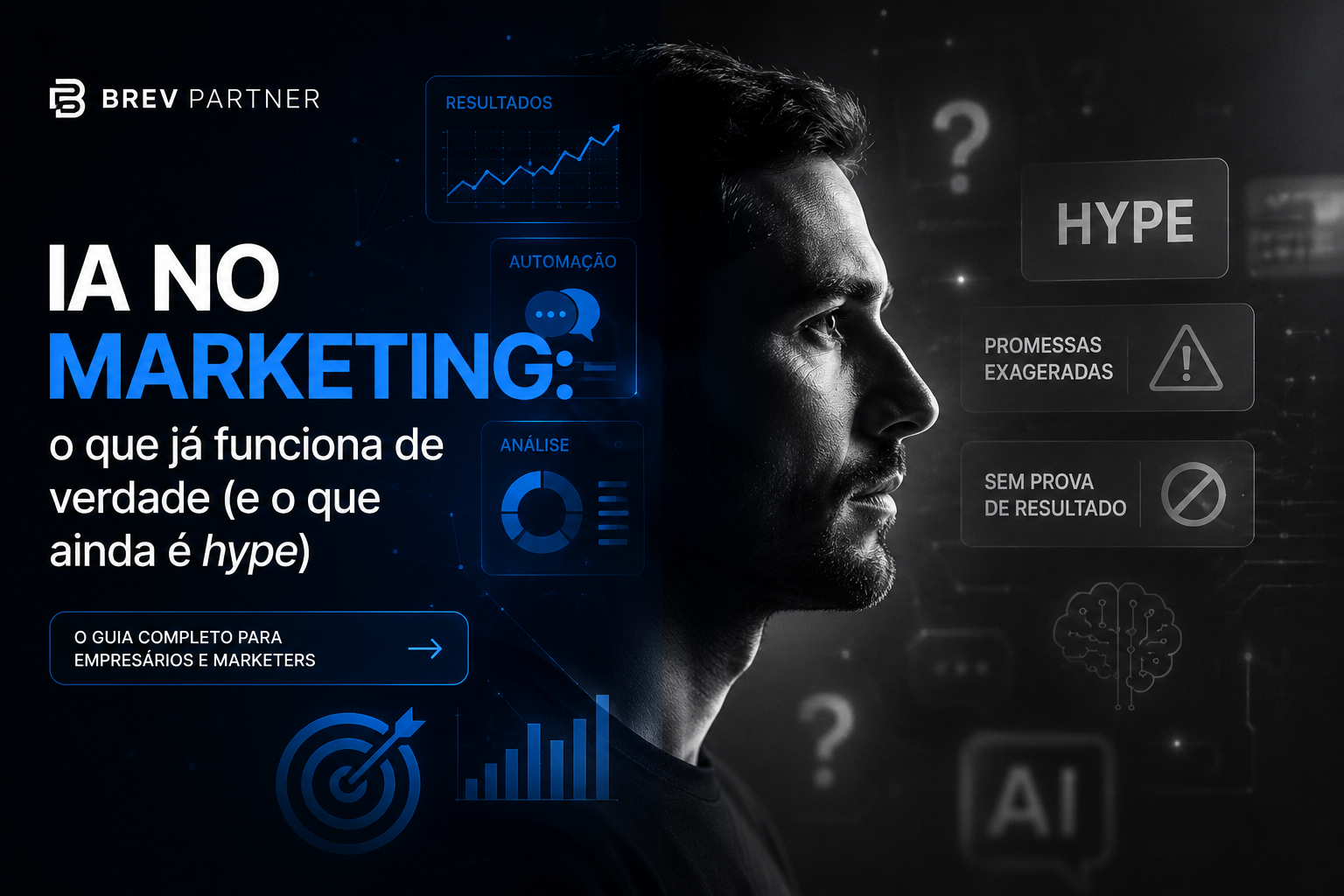 IA no Marketing: o que Funciona de Verdade