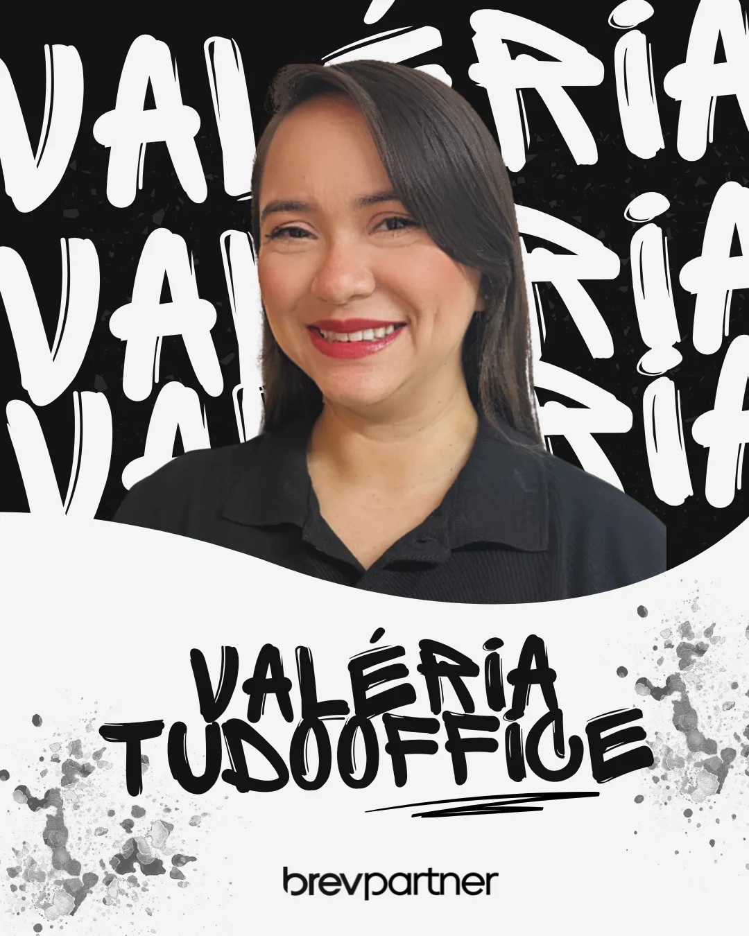 Depoimento de Valéria, Tudo Office
